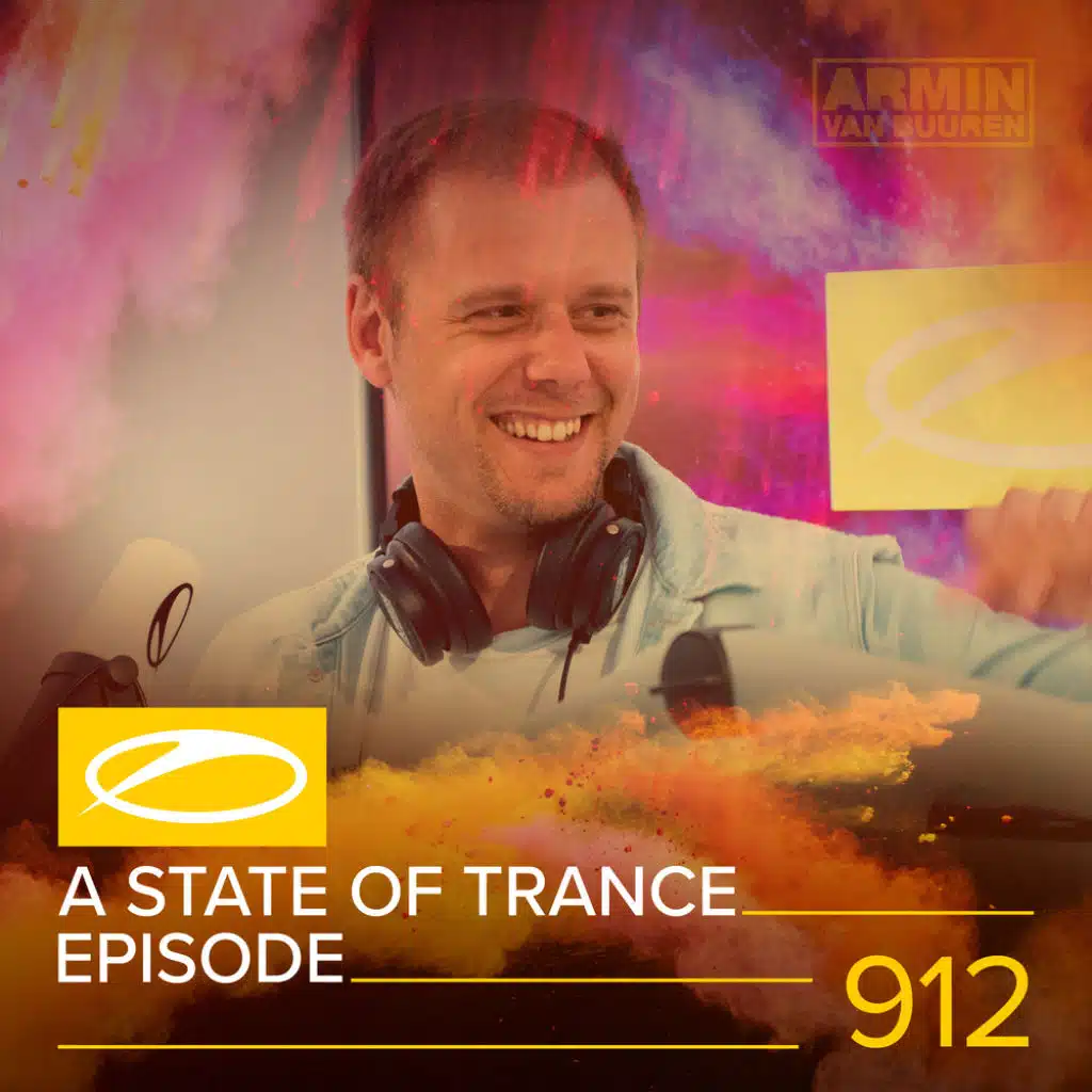 A State Of Trance (ASOT 912) (Upcoming Events, Pt. 1)