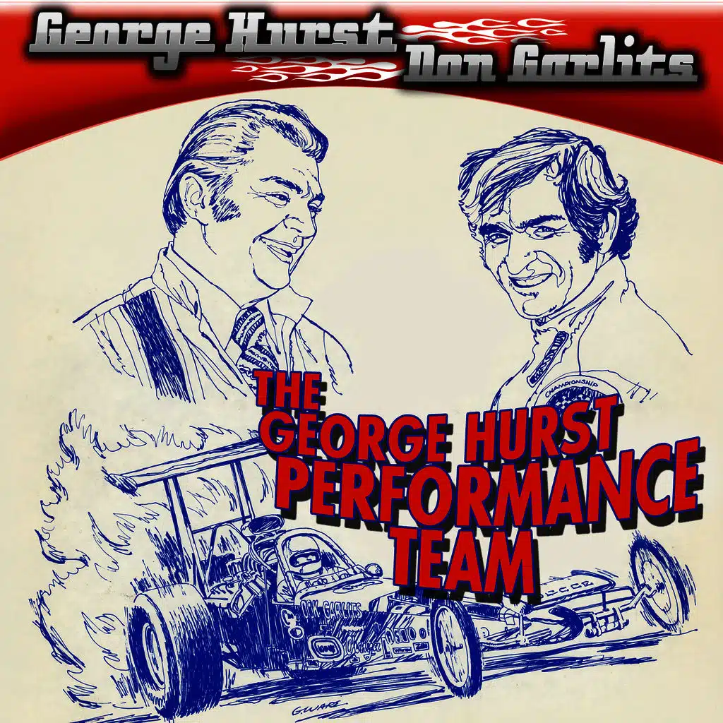The George Hurst Performance Team