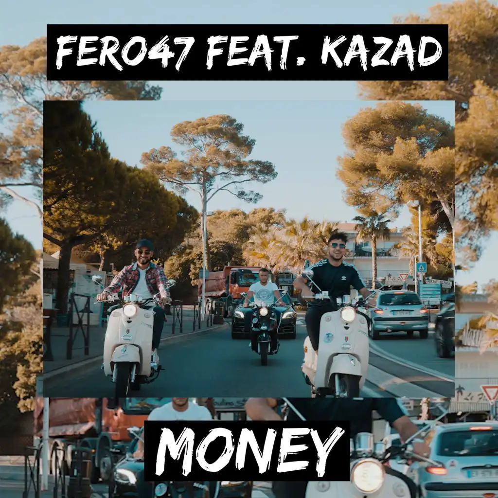 Money (feat. Kazad)