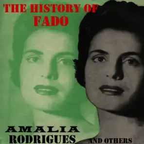 The History of Fado. Amalia Rodrigues and Others.