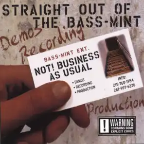 Straight Out Of The Bass-mint