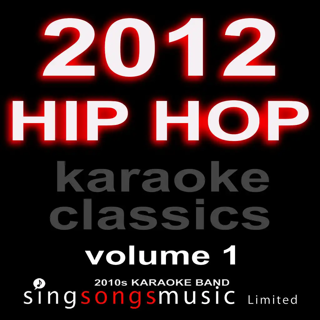 2012 Hip Hop Karaoke Classics Volume 1