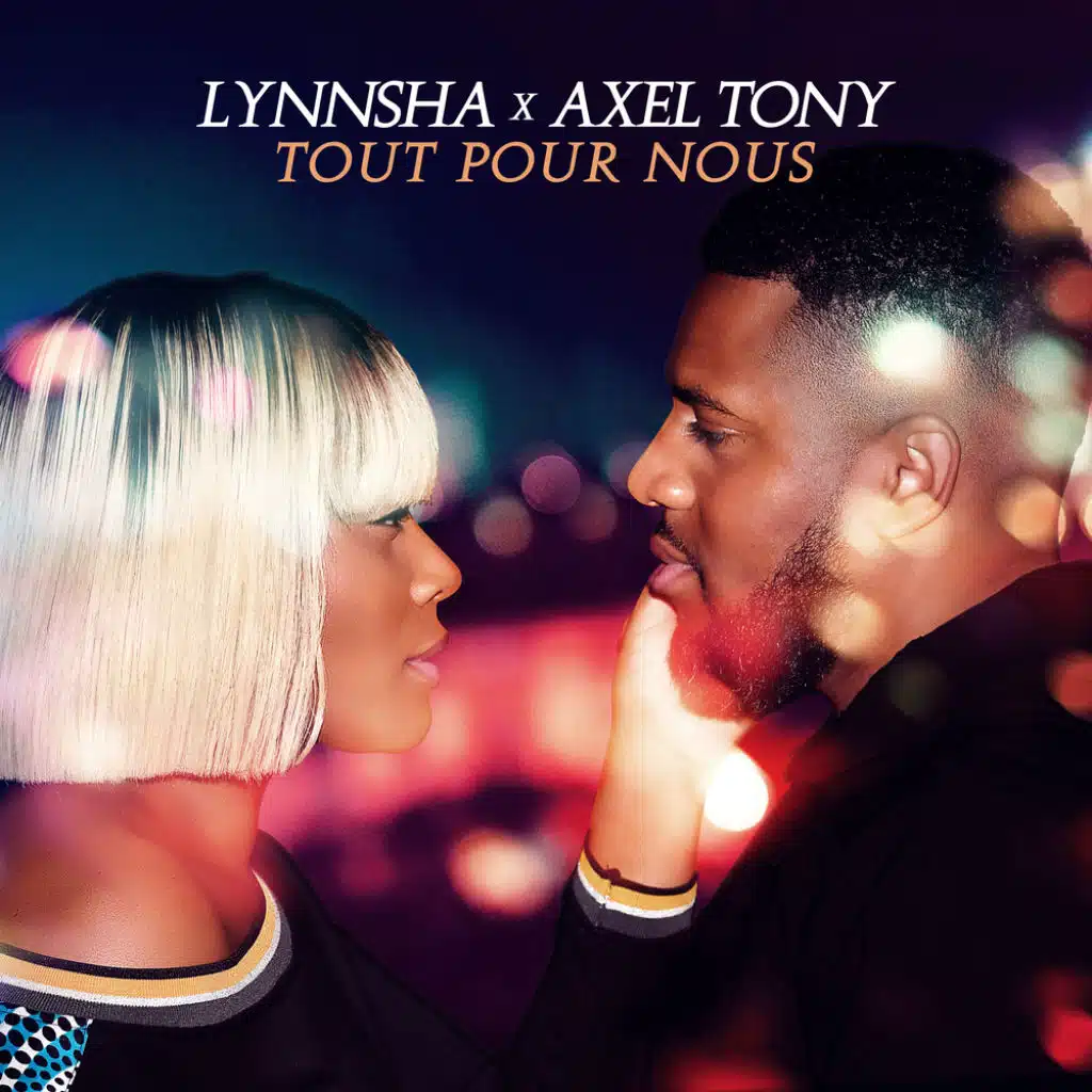 Tout pour nous (feat. Axel Tony)