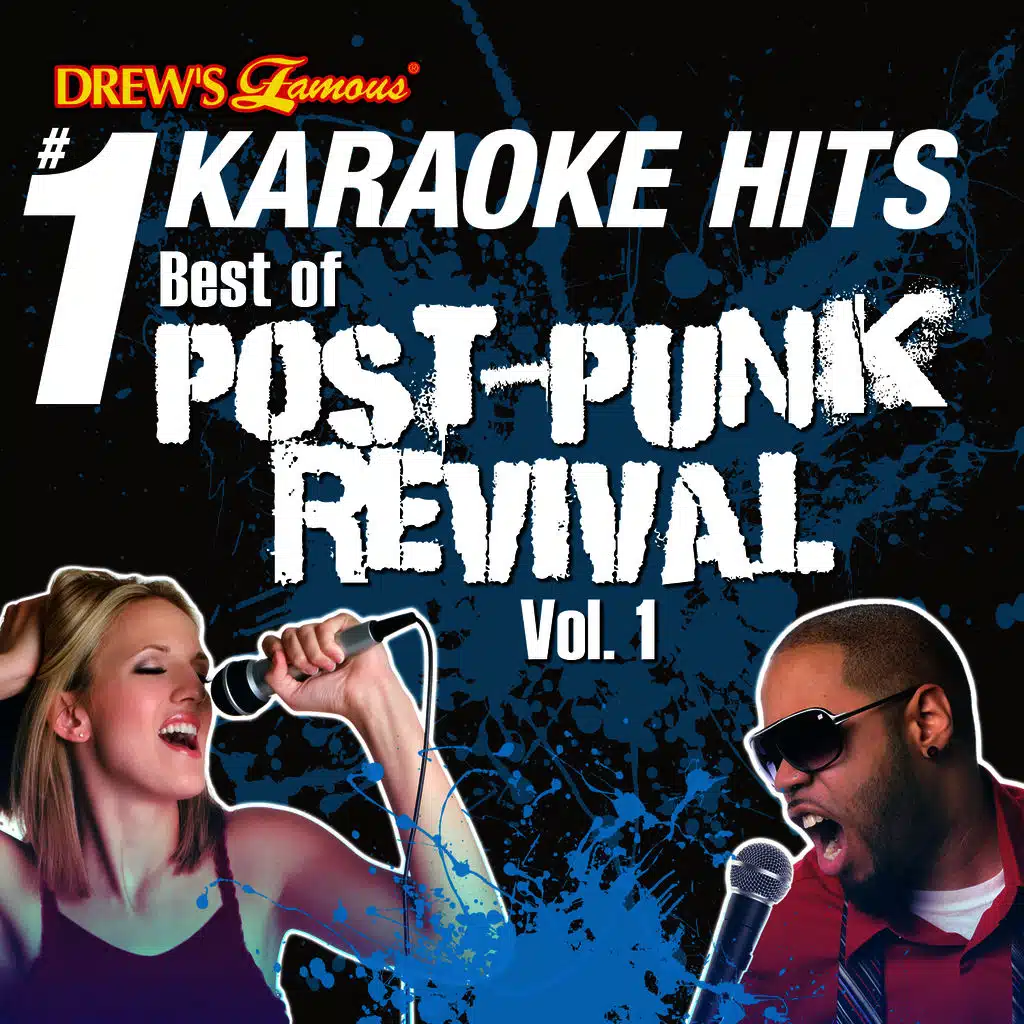 Drew's Famous #1 Karaoke Hits: Best of Post-Punk Revival, Vol. 1