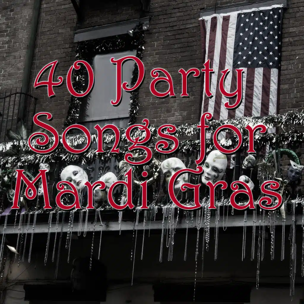 40 Party Songs for Mardi Gras