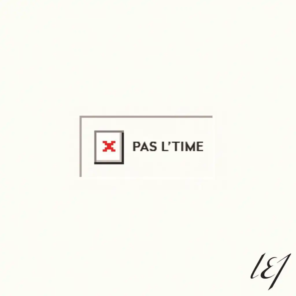 Pas l'time