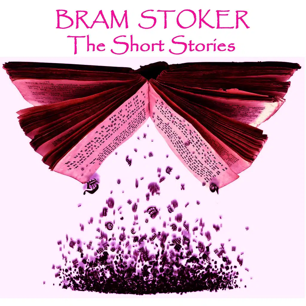 Bram Stoker - The Short Stories