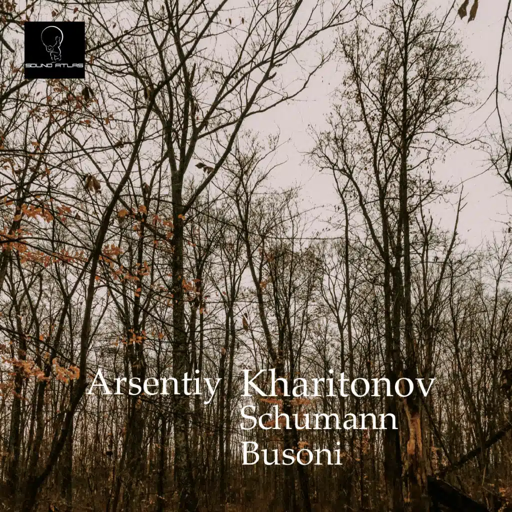 Piano Works by Kharitonov, Schumann, and Busoni