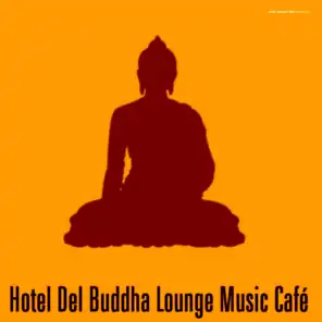 Hotel Del Buddha Lounge Music Café 