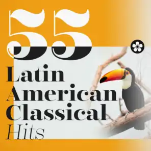55 Latin American Classical Hits