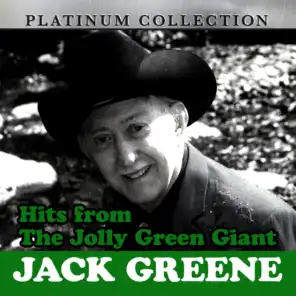Hits from the Jolly Green Giant: Jack Greene