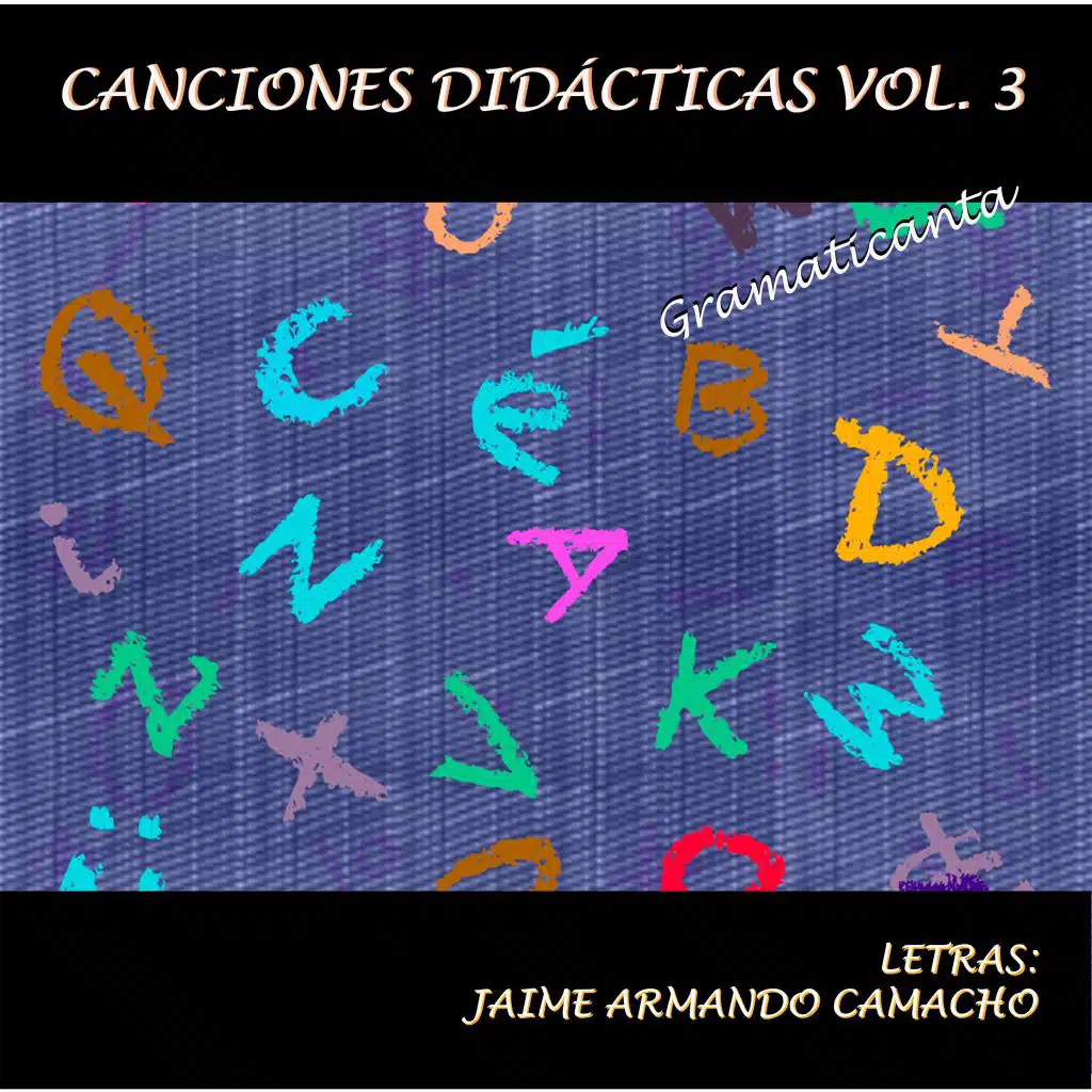 Canciones didácticas Vol.3 (Gramaticanta)
