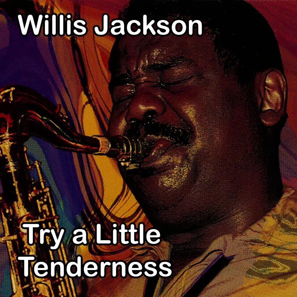 Try a Little Tenderness