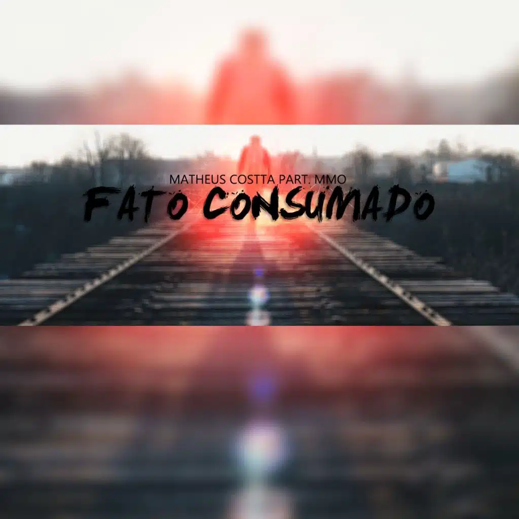 Fato Consumado (feat. MMO)