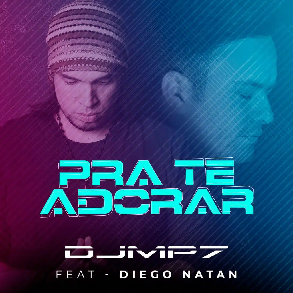 Pra Te Adorar (feat. Diego Natan)
