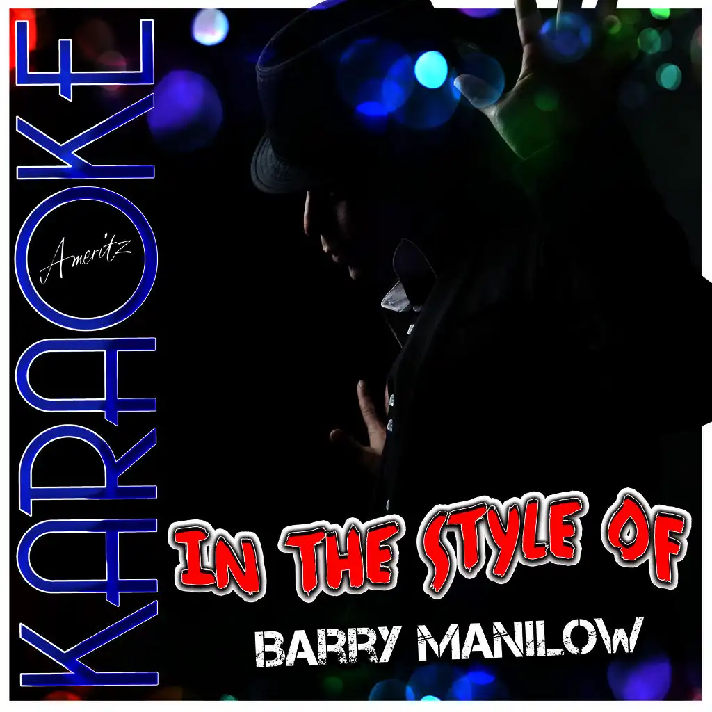 Mandy (In the Style of Barry Manilow) [Karaoke Version]