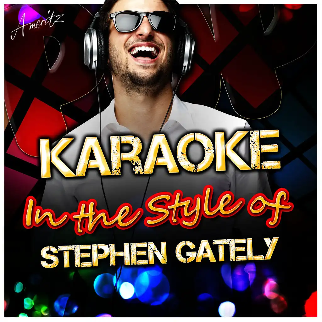 I Believe (In the Style of Stephen Gately) [Karaoke Version]