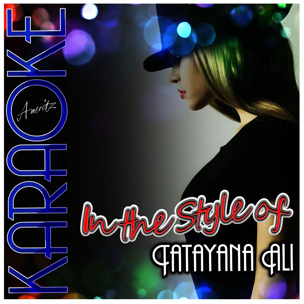 Karaoke - In the Style of Tatyana Ali