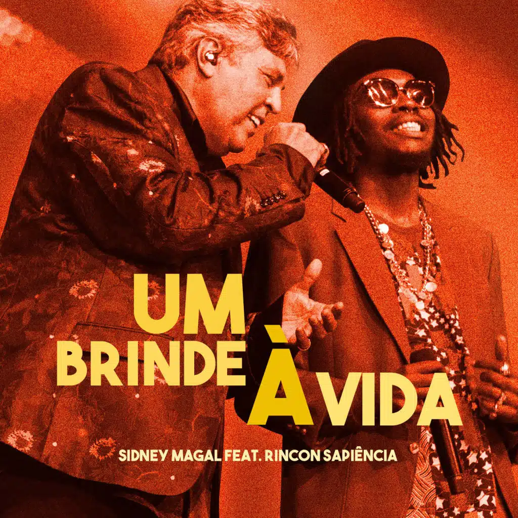 Um Brinde à Vida (feat. Rincon Sapiência)