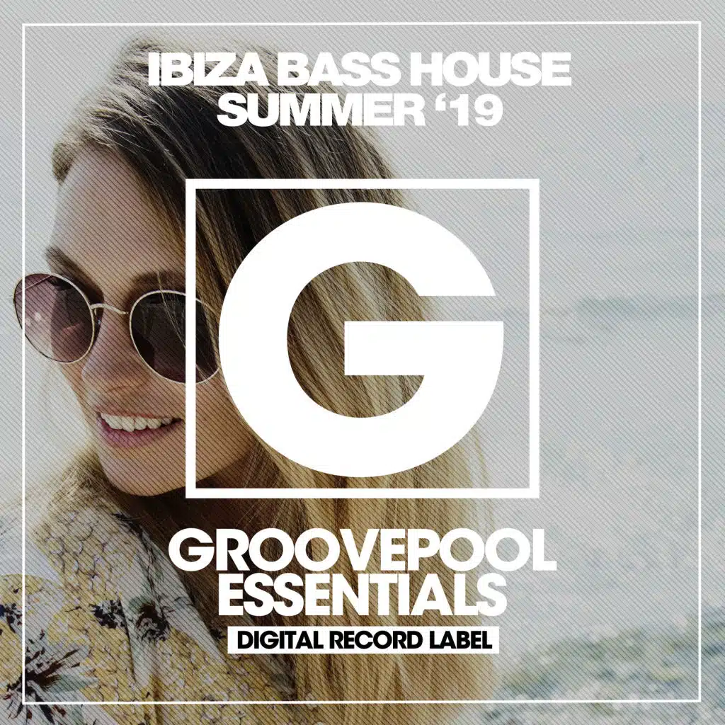 Ibiza Bass House (Summer '19)