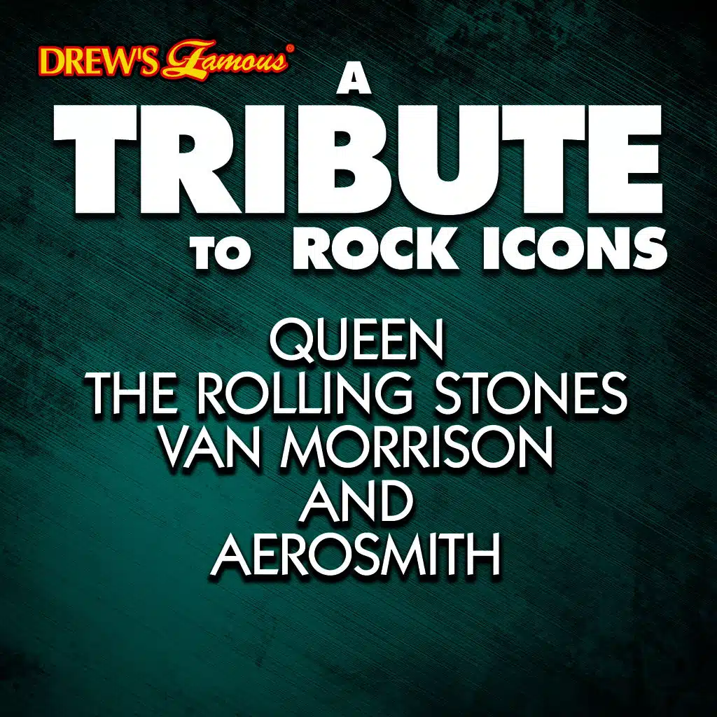 A Tribute to Rock Icons Queen, The Rolling Stones, Van Morrison and Aerosmith
