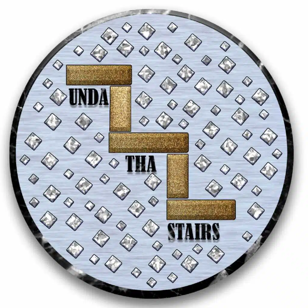 Unda tha Stairs