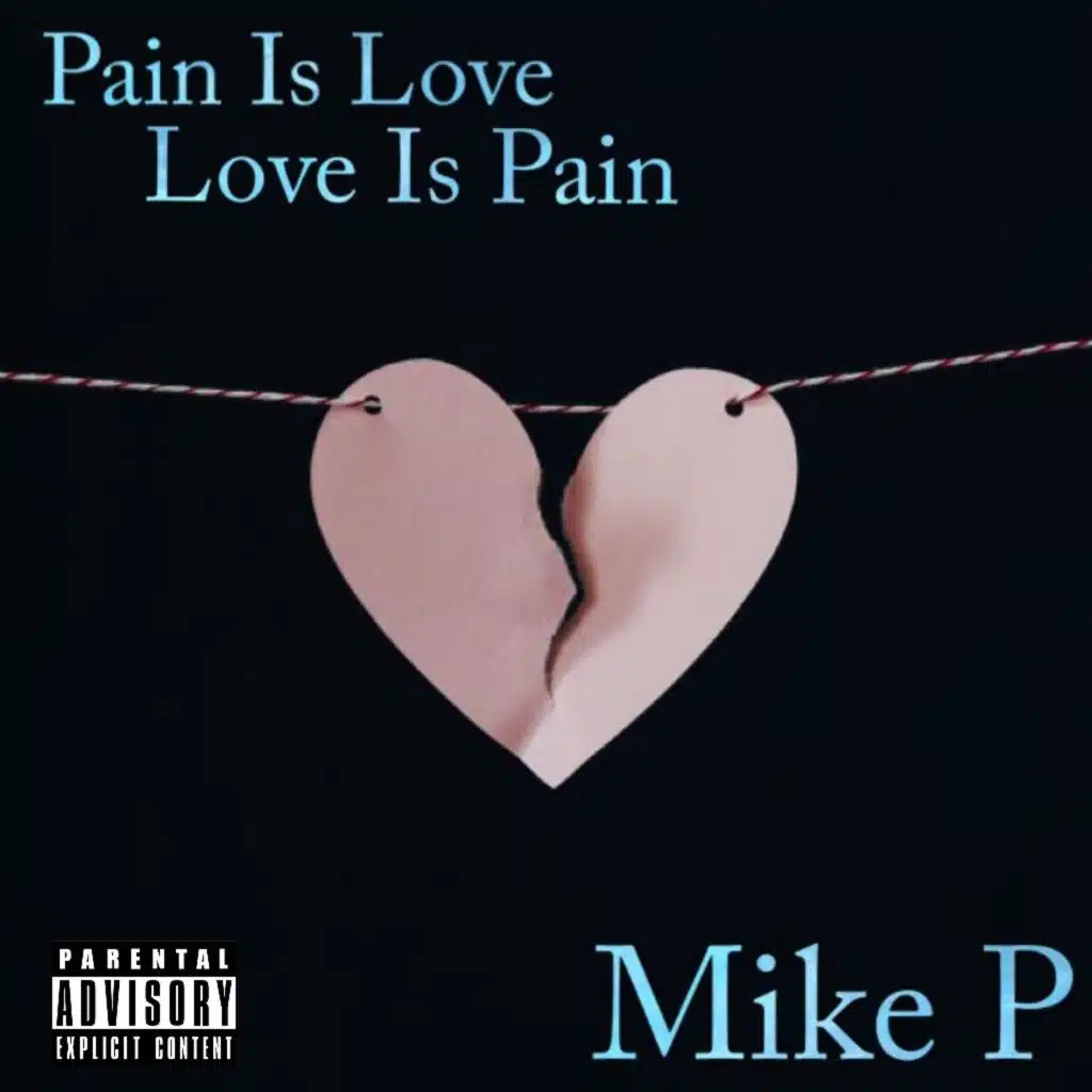 Pain Is Love, Love Is Pain