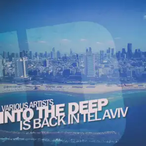 Into the Deep - Is Back in Tel Aviv