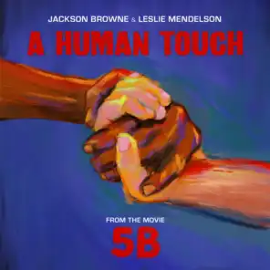 A Human Touch (From "5B")