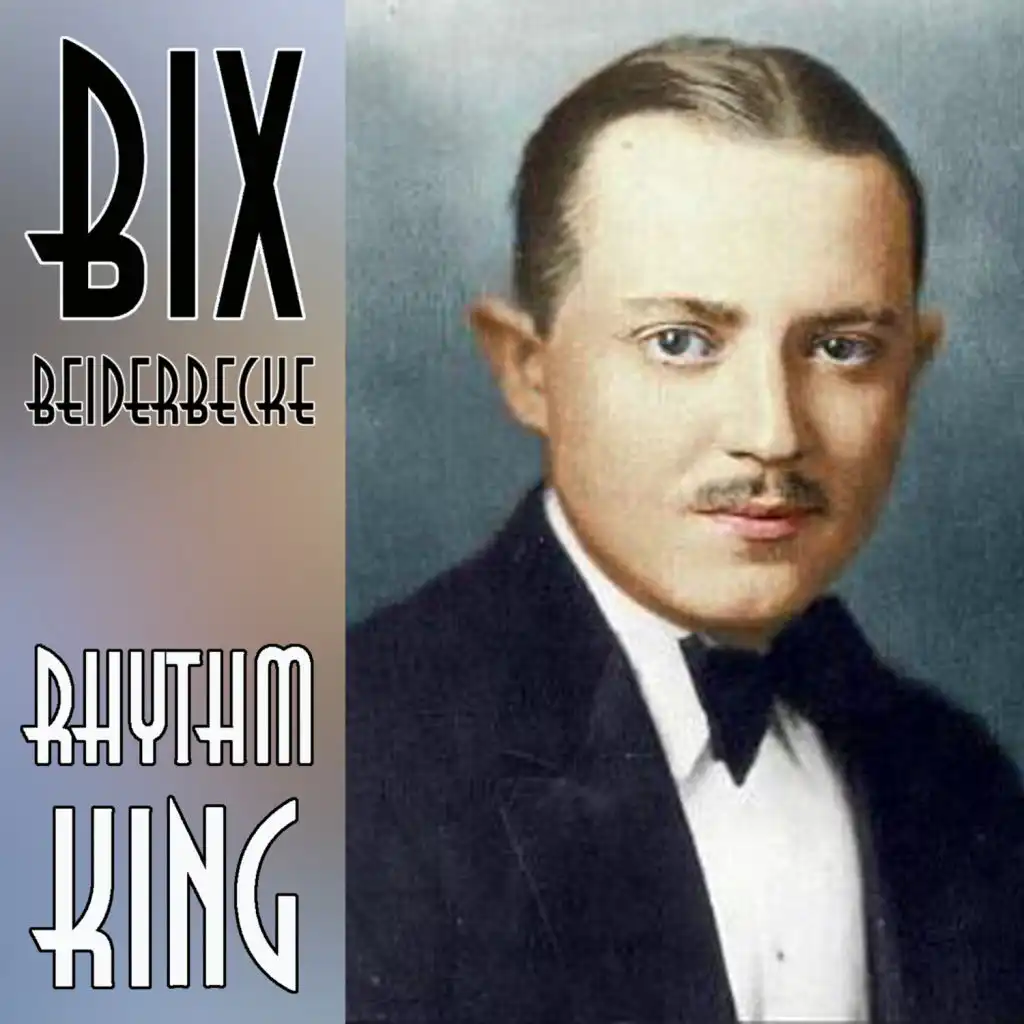 Bix Beiderdecke Rhythm King 1