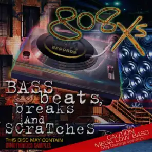 Bass Beats, Breaks and Scratches