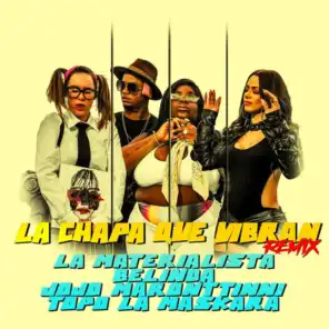 La Chapa Que Vibran (Remix) [feat. Topo La Maskara]