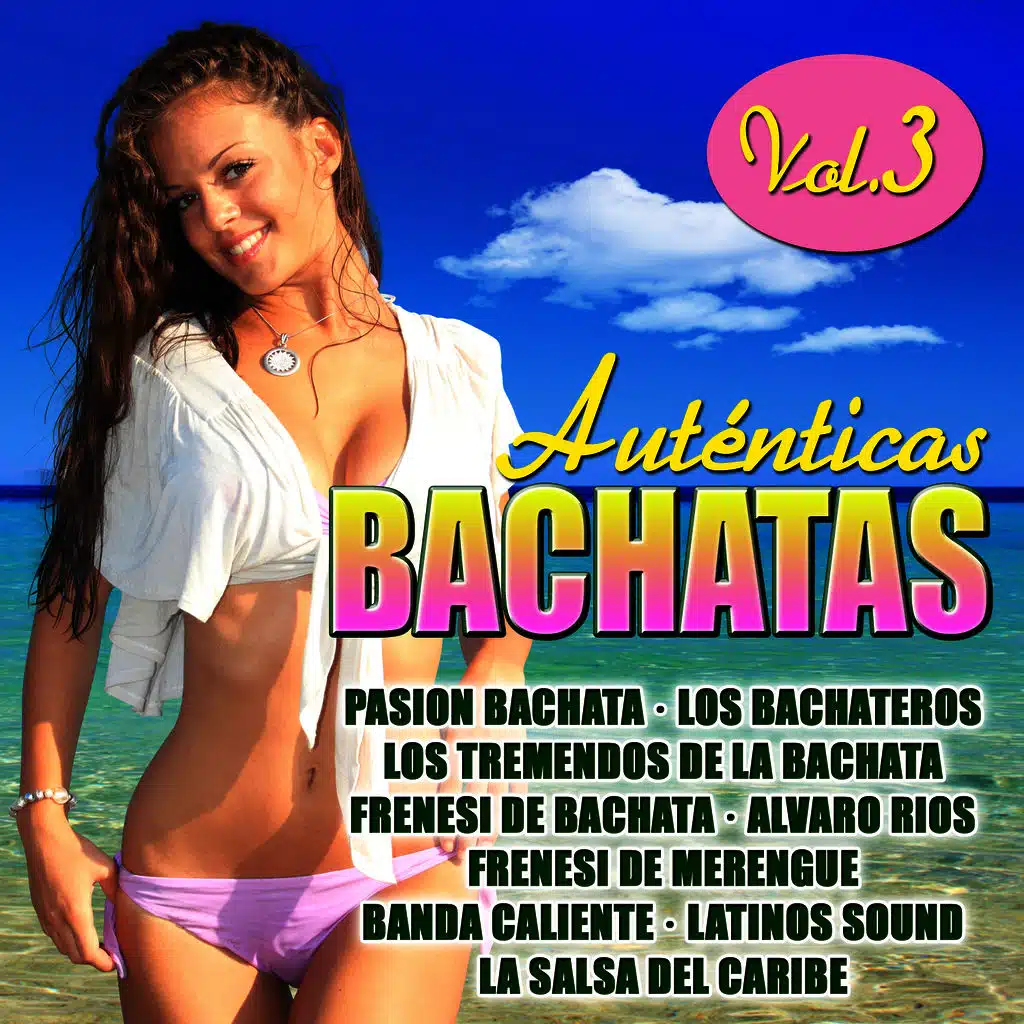 Auténticas Bachatas Vol. 3