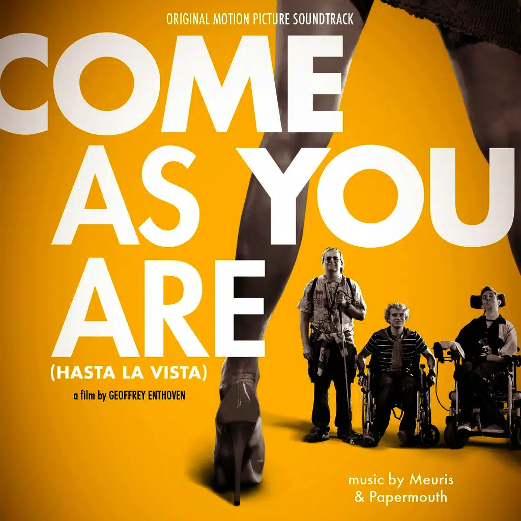 Come As You Are (Hasta la Vista) Original Motion Picture Soundtrack