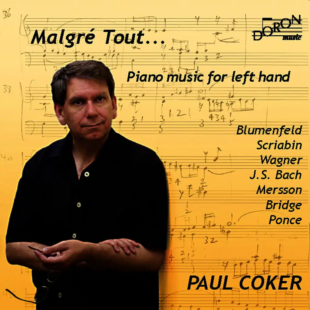 Malgré Tout... (Piano Music for Left Hand)