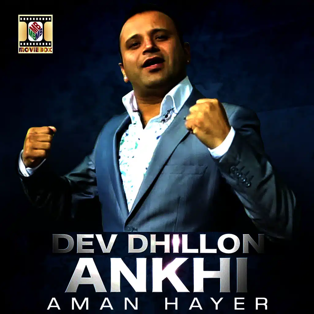 Ankhi (feat. Aman Hayer)