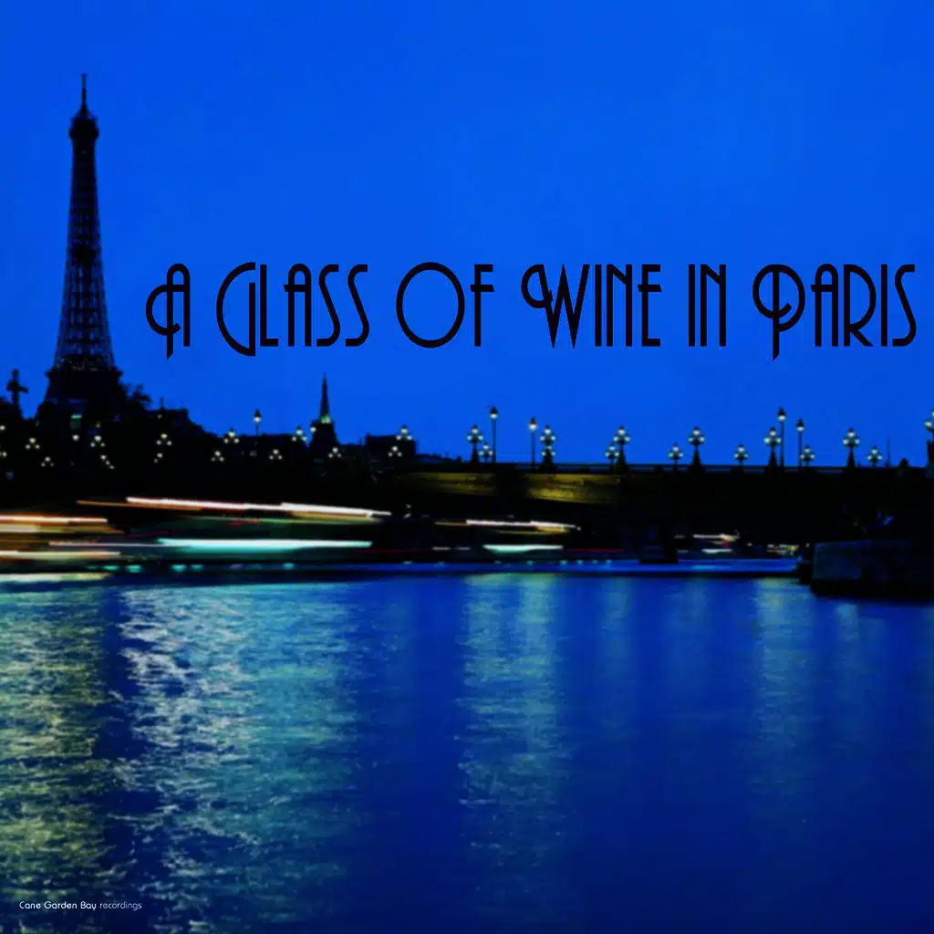 A Glass of Wine in Paris