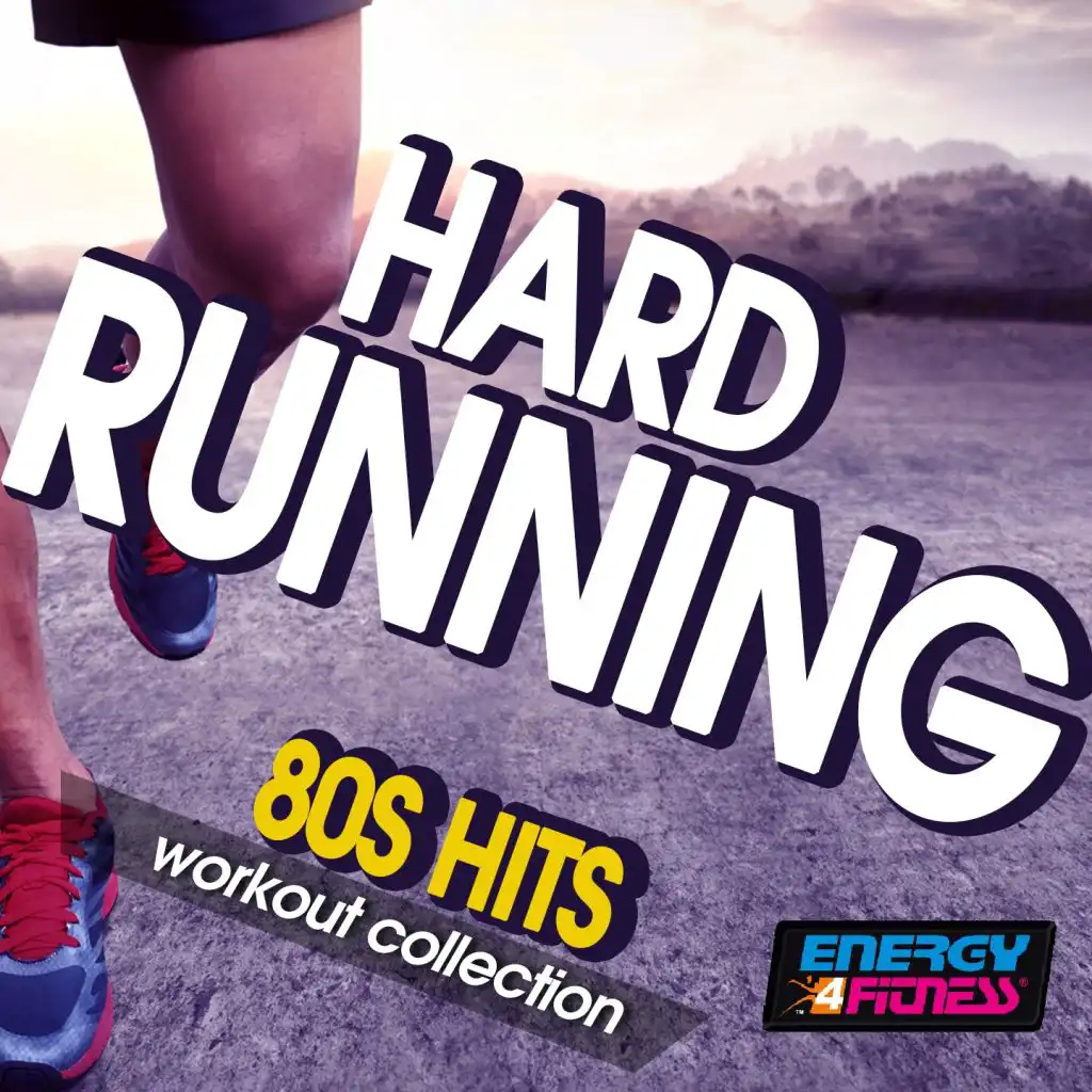 Hard Running 80s Hits Workout Collection
