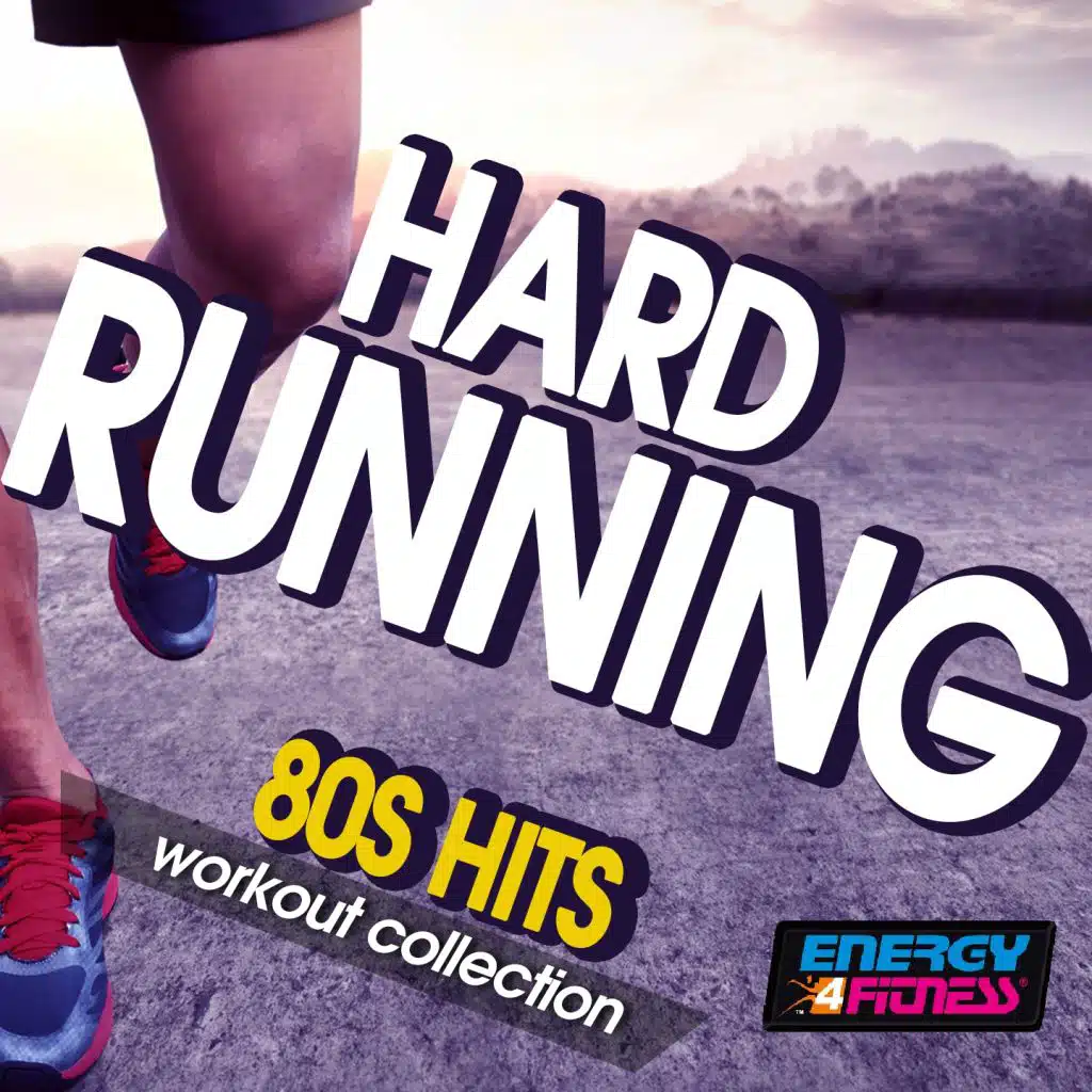 Hard Running 80s Hits Workout Collection