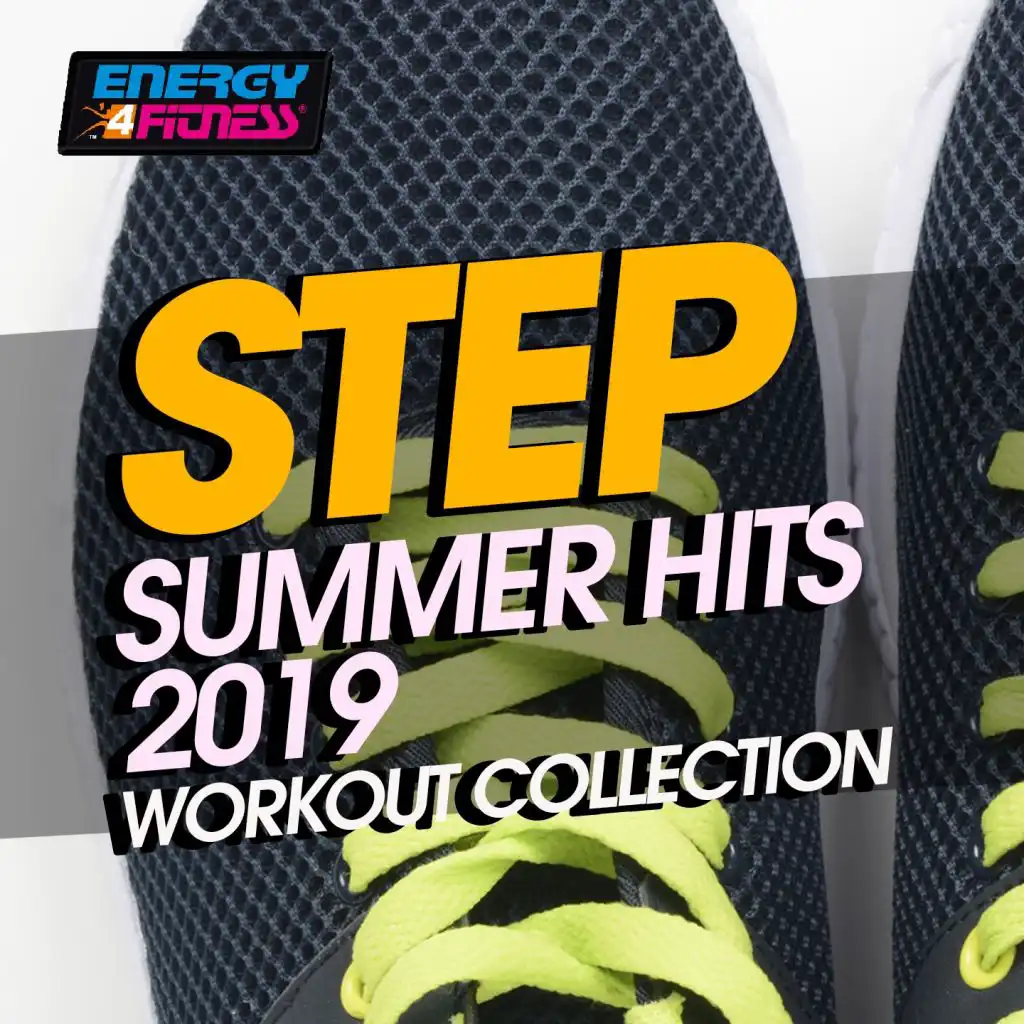 Step Summer Hits 2019 Workout Collection