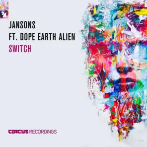 Switch (Extended Mix) [feat. Dope Earth Alien]