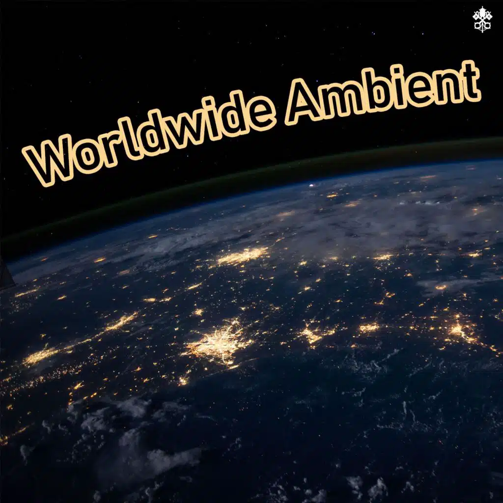 Worldwide Ambient