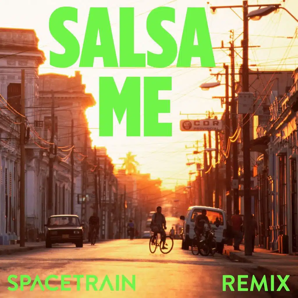 Salsa Me (The Green Remix)