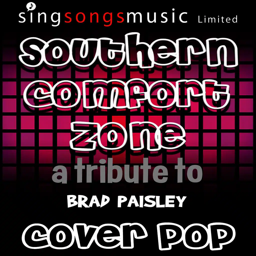 Southern Comfort Zone (Originally Performed By Brad Paisley) [Karaoke Audio Version]
