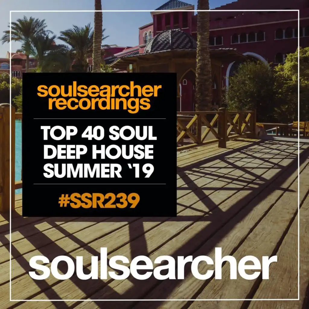 Top 40 Soul Deep House Summer '19