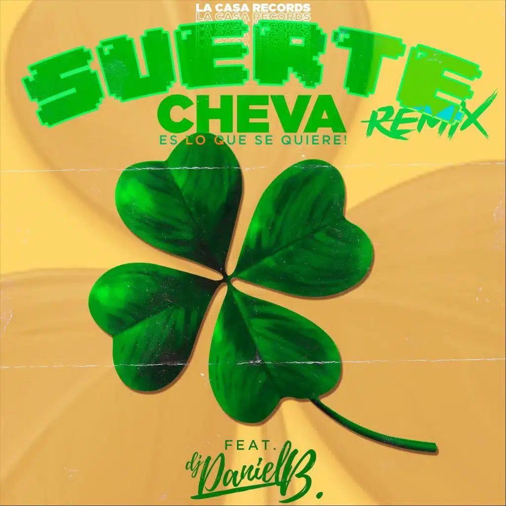 Suerte (DJ Daniel B. Remix)