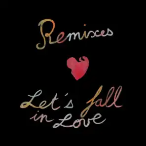 Let's Fall in Love (Remixes)