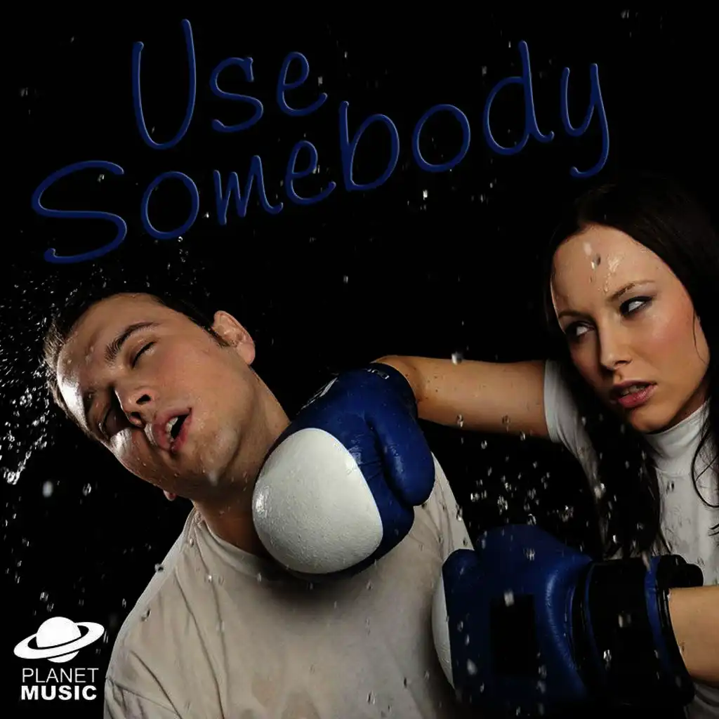 Use Somebody