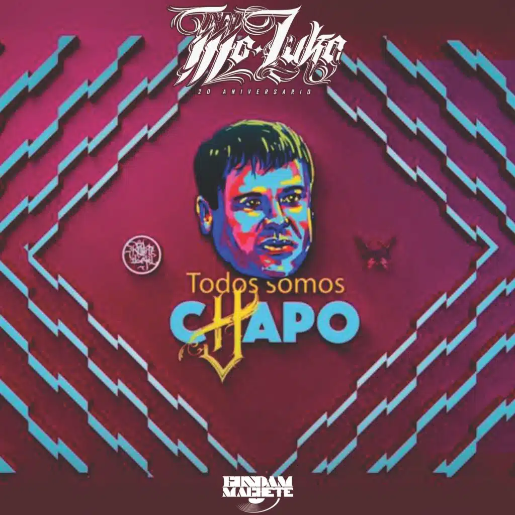 Todos Somos Chapo