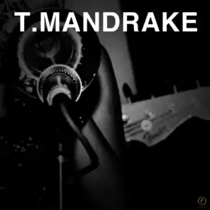 T.Mandrake